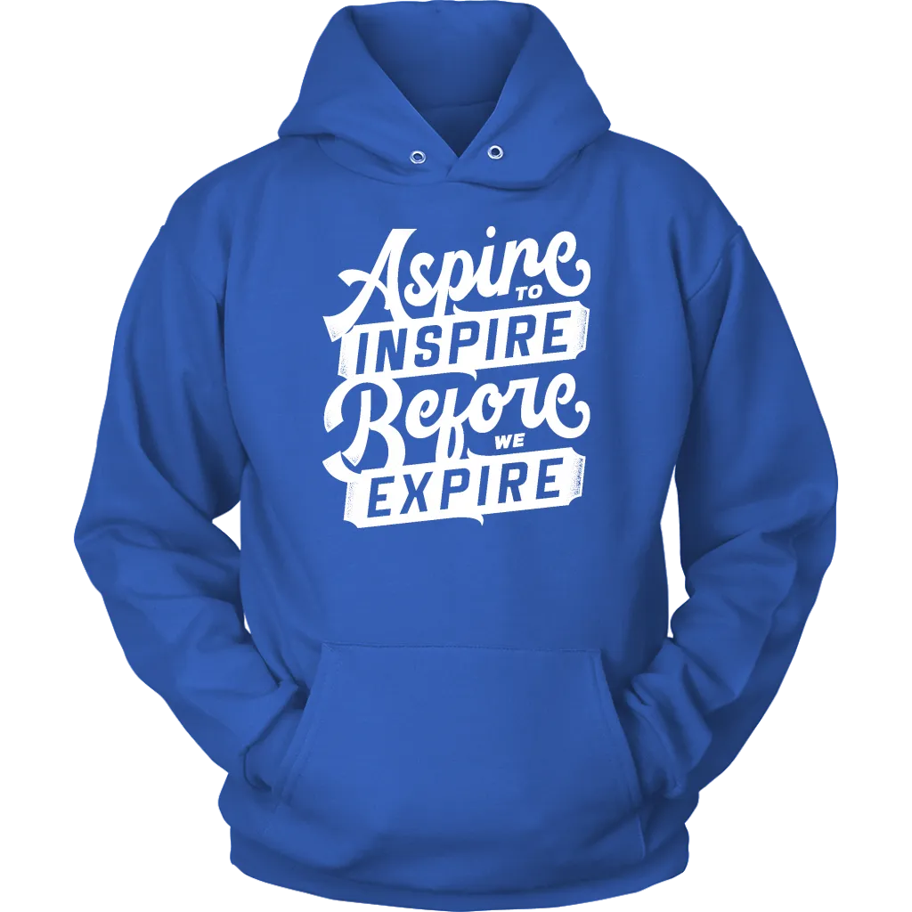 Aspire To Inspire Before We Expire | Women's