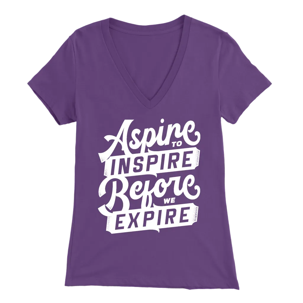 Aspire To Inspire Before We Expire | Women's