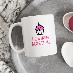 Baking Mug | The Winner Bakes It All