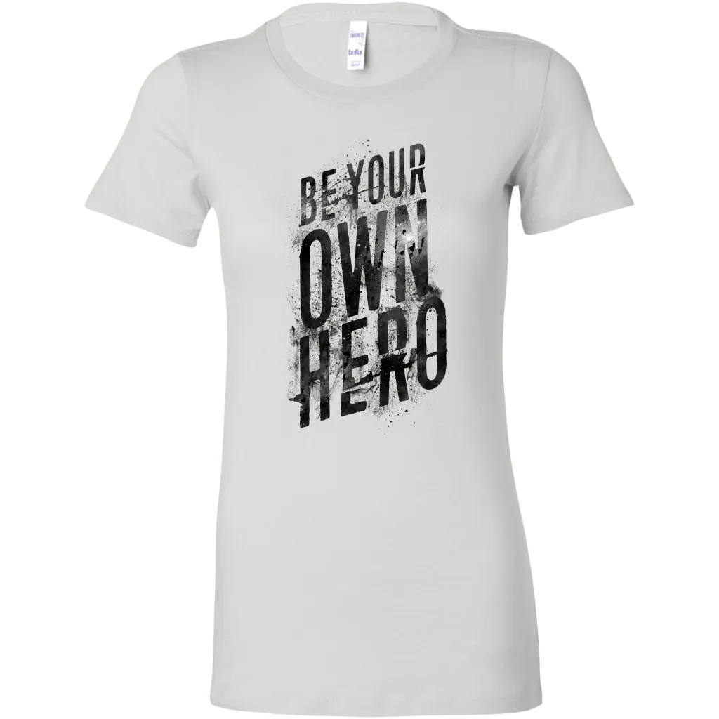 Be Your Own Hero | Women's