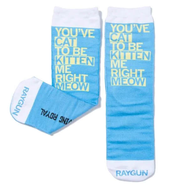 Cat To Be Kitten Me Socks
