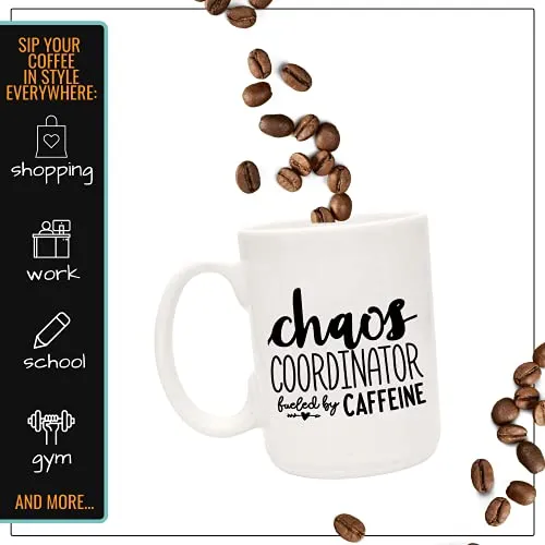 Chaos Coordinator Fueled by Caffeine 15oz White Ceramic Mug for Bosses
