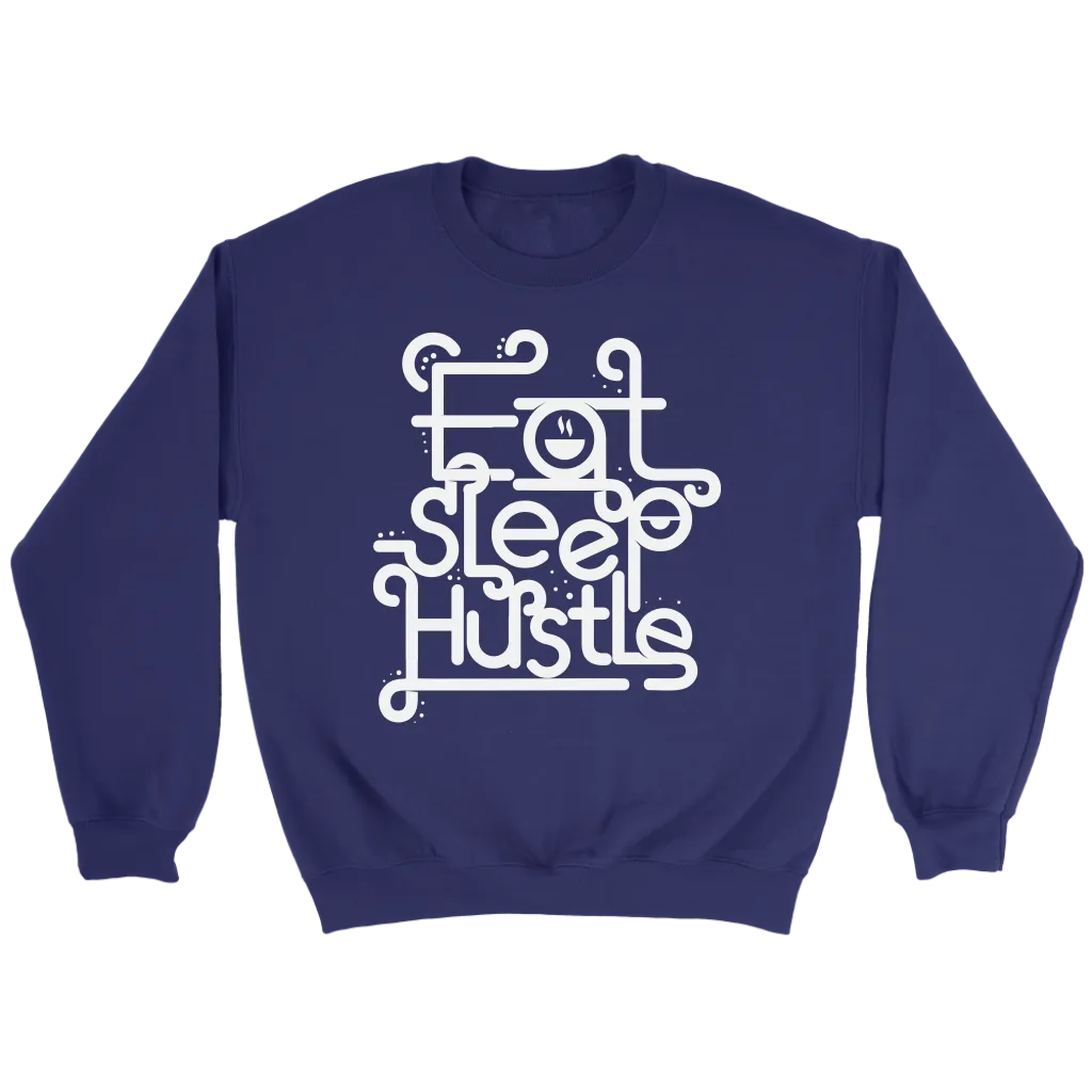 Eat, Sleep, Hustle | Women's