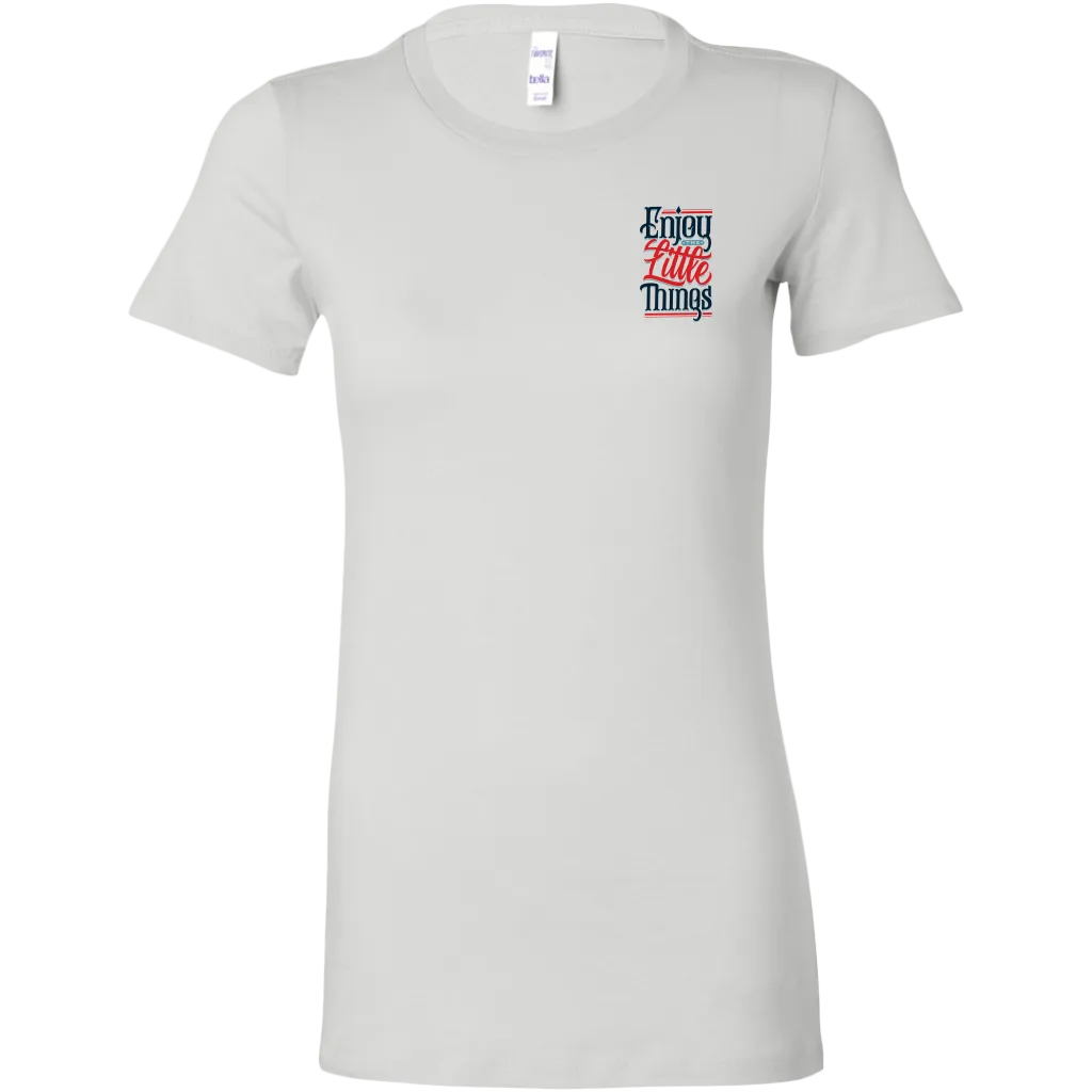 Enjoy The Little Things | Women's