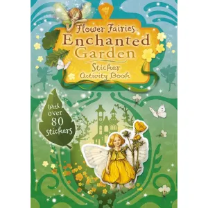 Flower Fairies Enchanted Gardens Sticker Activity Book