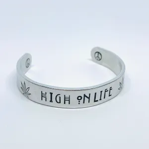 High on Life Hand Stamped Cuff Bracelet | Marijuana Hemp Leaf Dispensary Mary Jane | Stoned | Weed