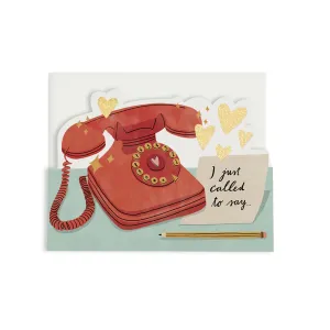 Just Called to Say...Die Cut Card