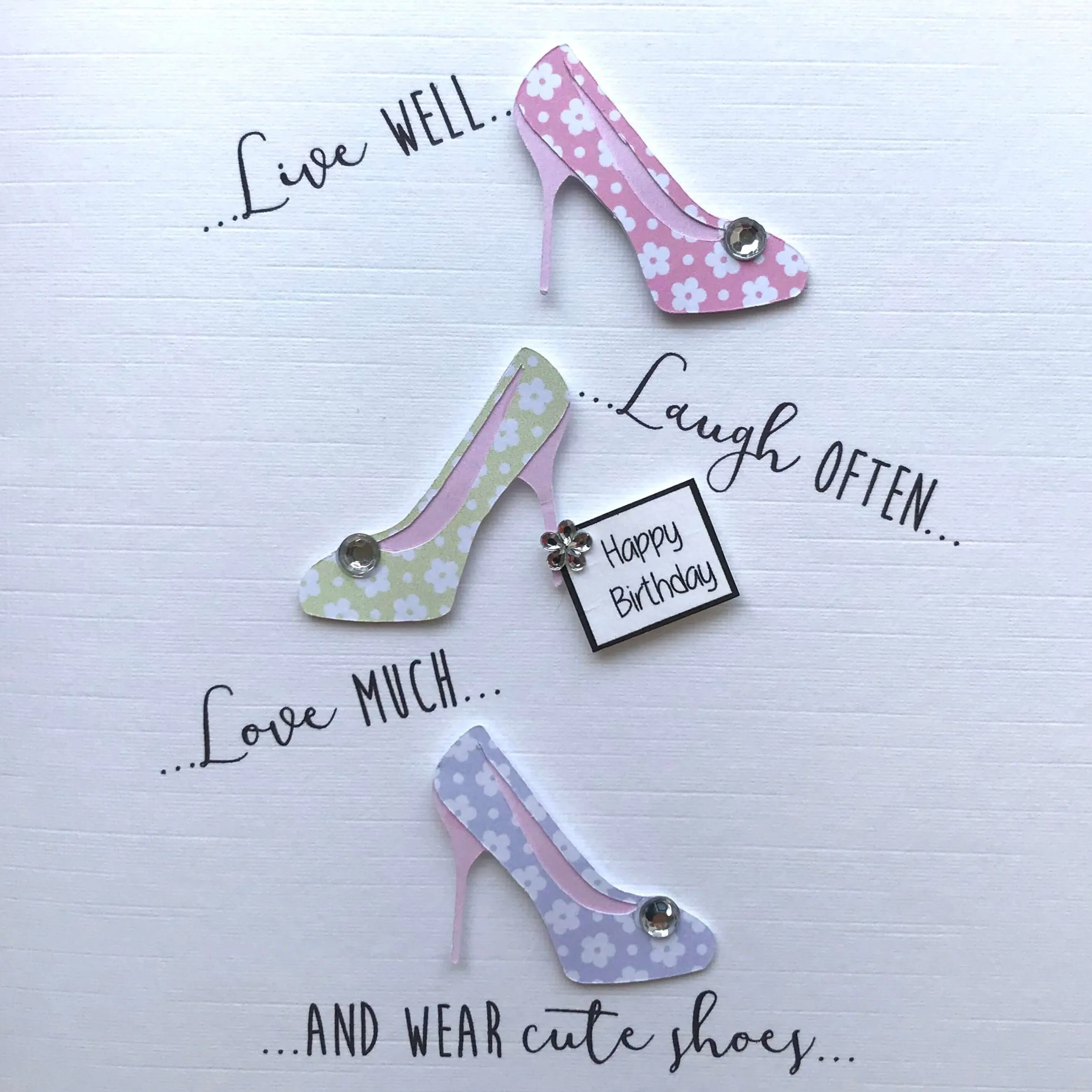 Live Laugh Love Birthday Card - Shoes