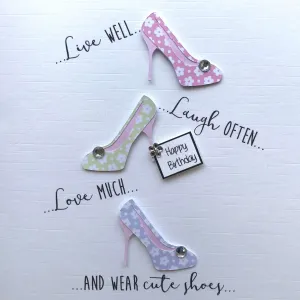 Live Laugh Love Birthday Card - Shoes