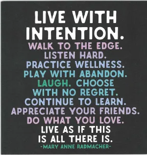 Mary Anne Radmacher "Live With Intention" Card
