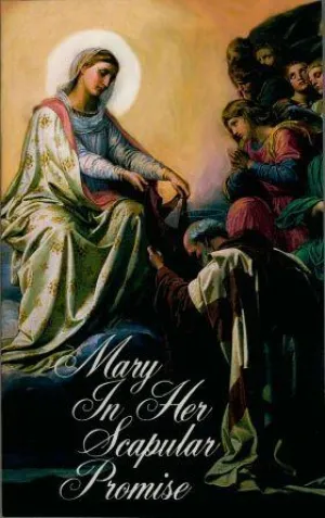 Mary in Her Scapular Promise by John Haffert