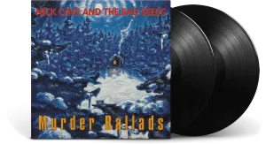 Nick Cave & The Bad Seeds : Murder Ballads
