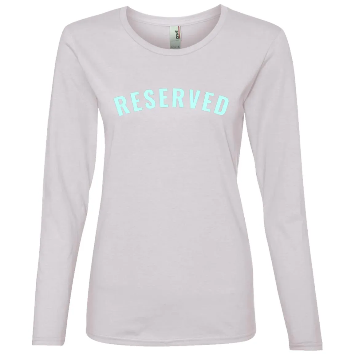 "Reserved" Ladies Lightweight LS T-Shirt
