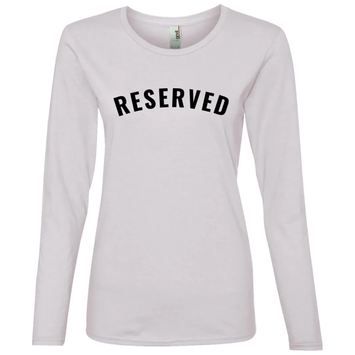 "Reserved" Ladies Lightweight LS T-Shirt