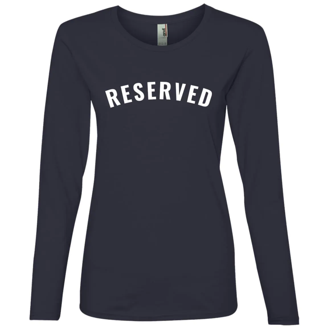 "Reserved" Ladies Lightweight LS T-Shirt