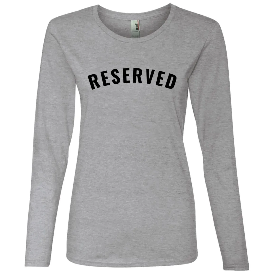 "Reserved" Ladies Lightweight LS T-Shirt