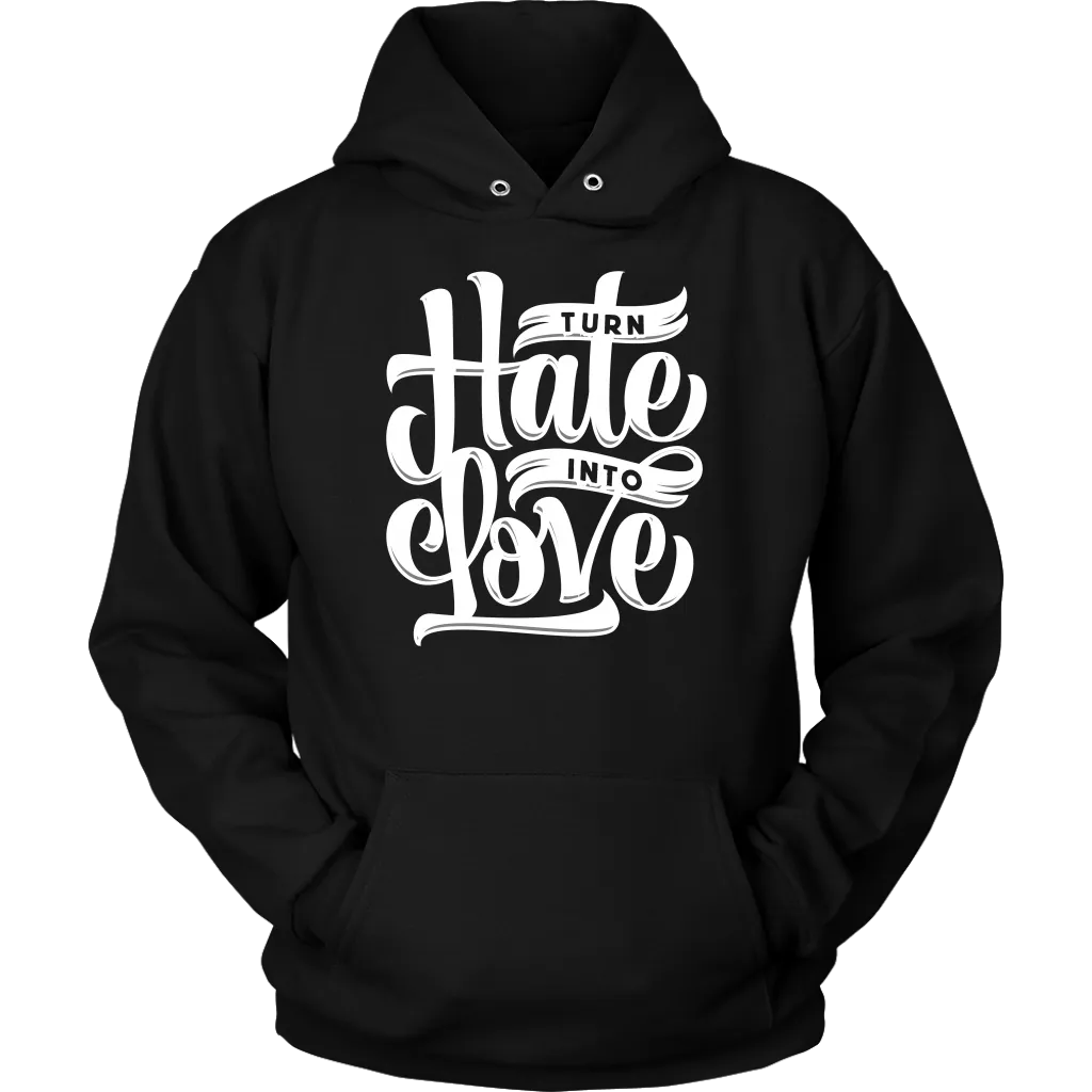 Turn Hate Into Love | Women's