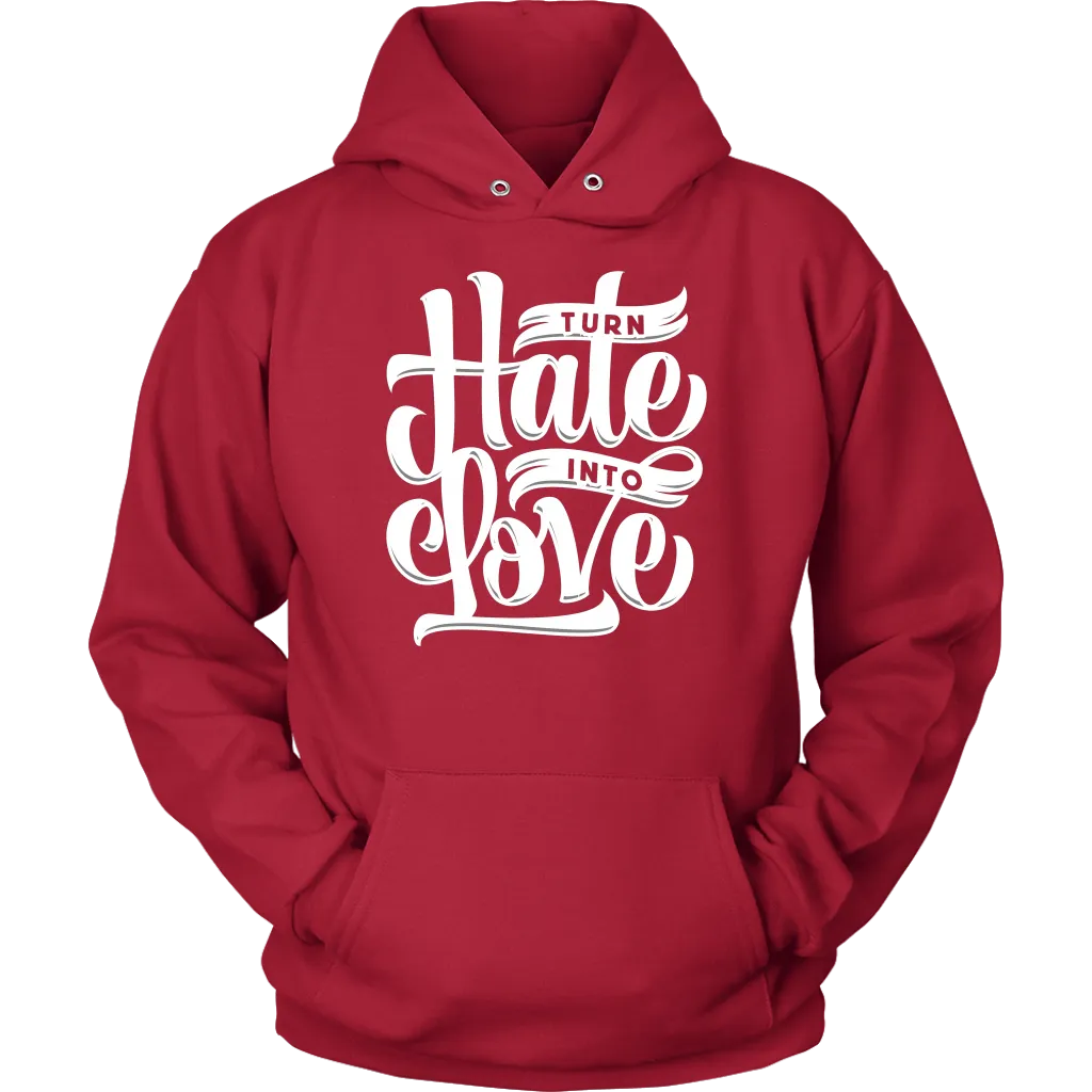 Turn Hate Into Love | Women's