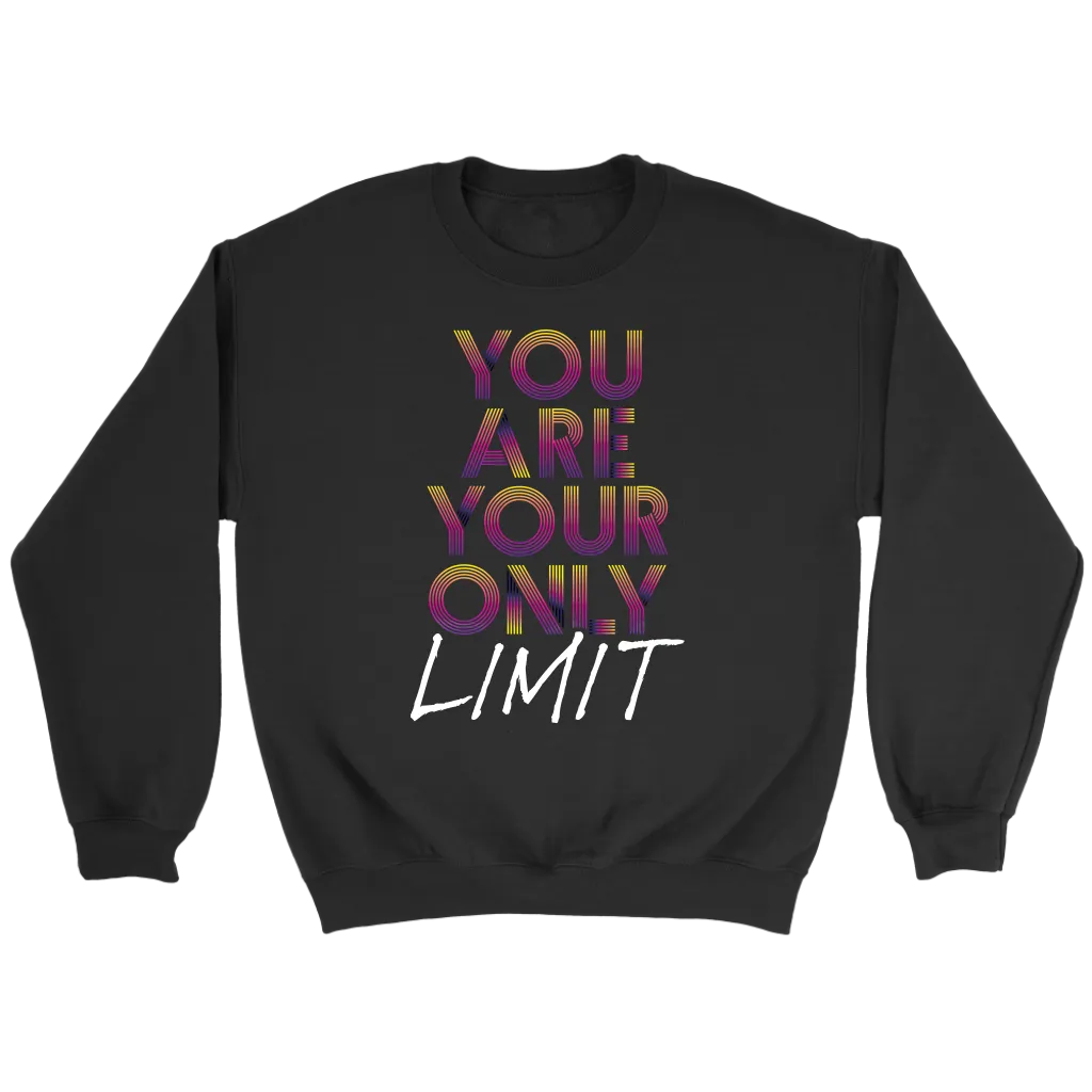 You Are Your Only Limit | Women's